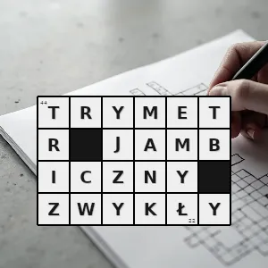 Hasło krzyżówkowe metrum wierszowe - trymetr jambiczny zwykły – rozwiązanie, synonimy, podpowiedzi i definicje krzyżówkowe